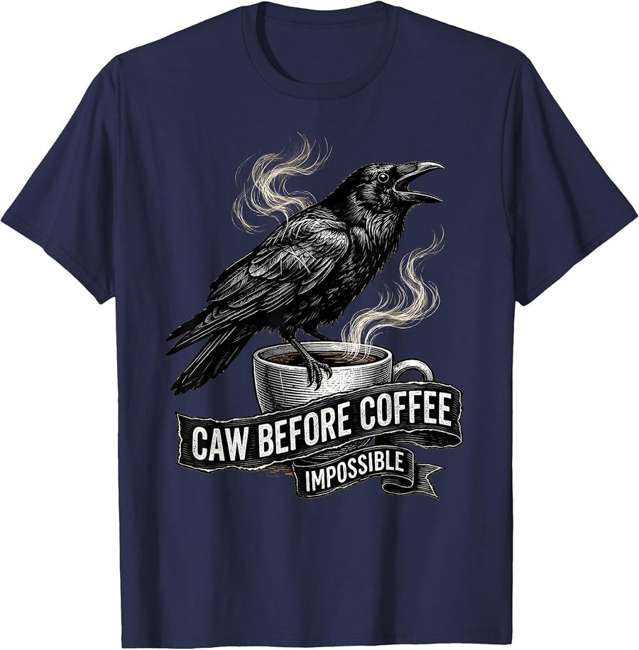 Caw Before Coffee Impossible Crow Lover Design T-Shirt - Navy Blue