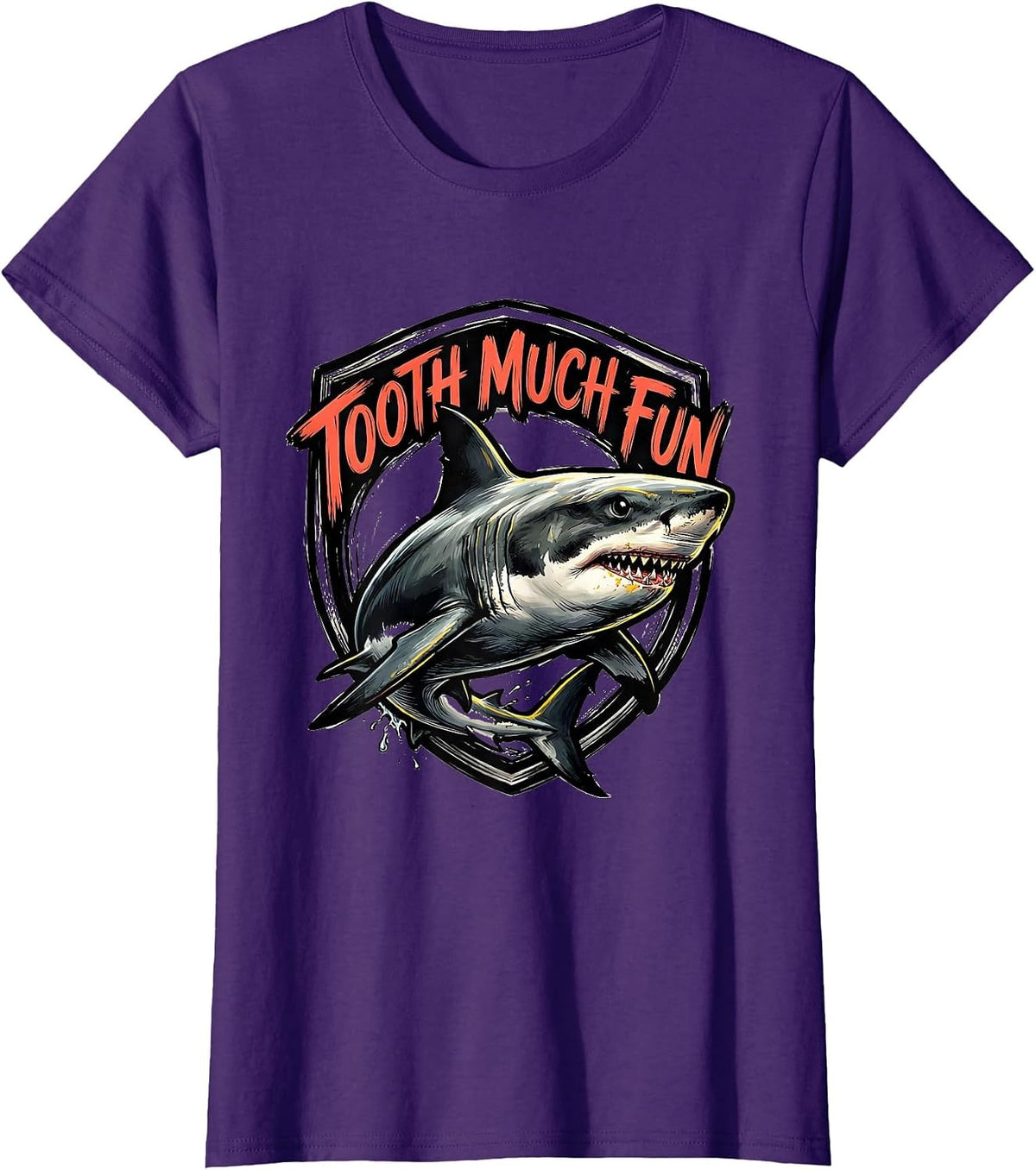 Women's Tooth Much Fun Funny Shark Lover Ocean Wildlife Novelty T-Shirt - Purple