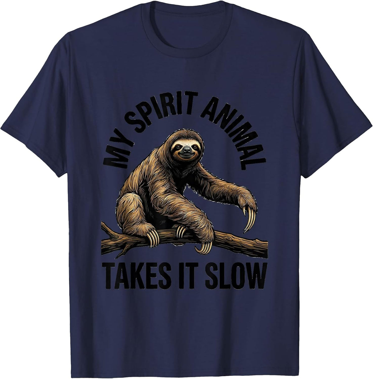 My Spirit Animal Takes It Slow Funny Sloth Lover Gift T-Shirt - Navy Blue