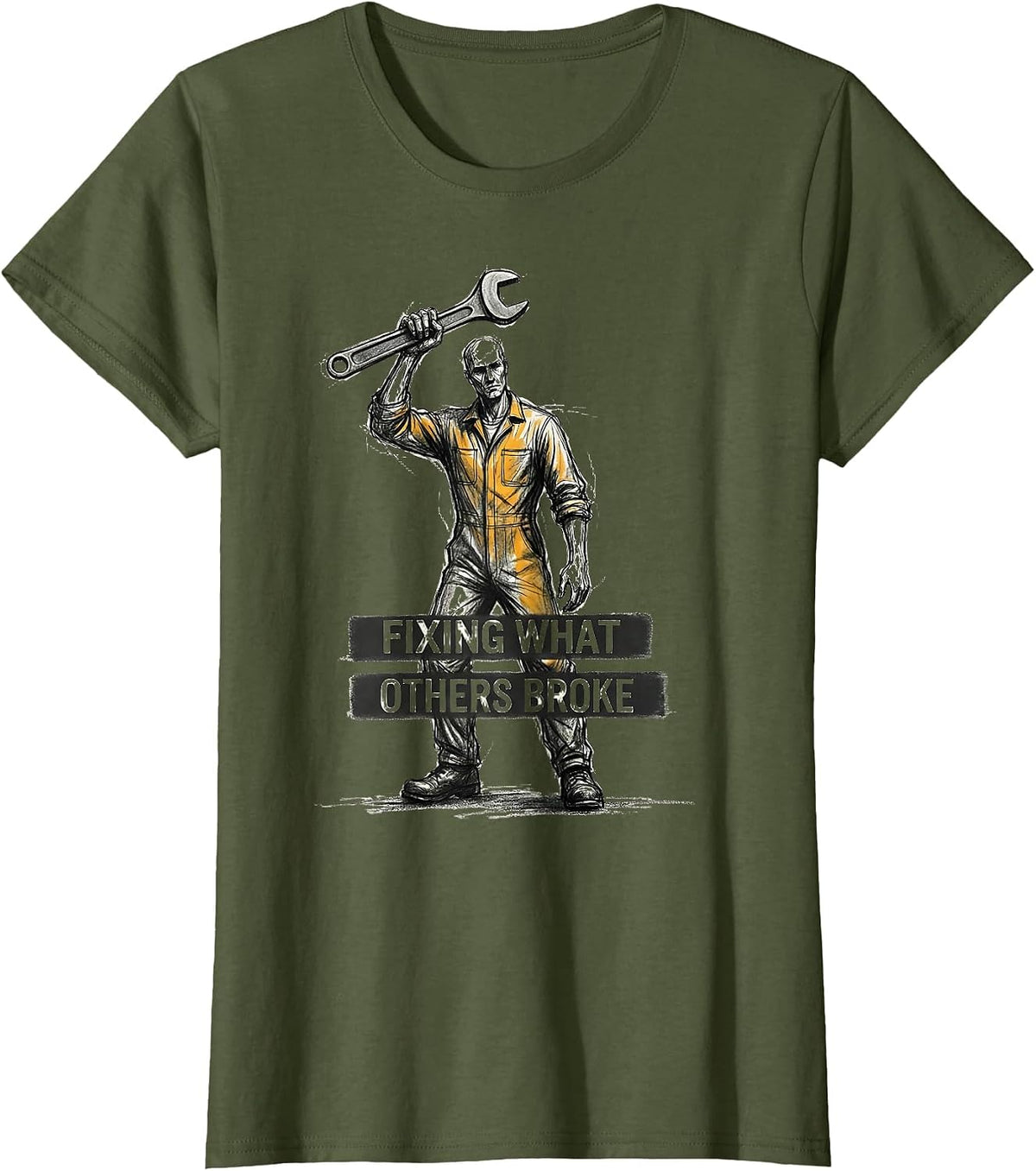 Women's Fixing What Others Broke Mechanic Design T-Shirt - Olive Green