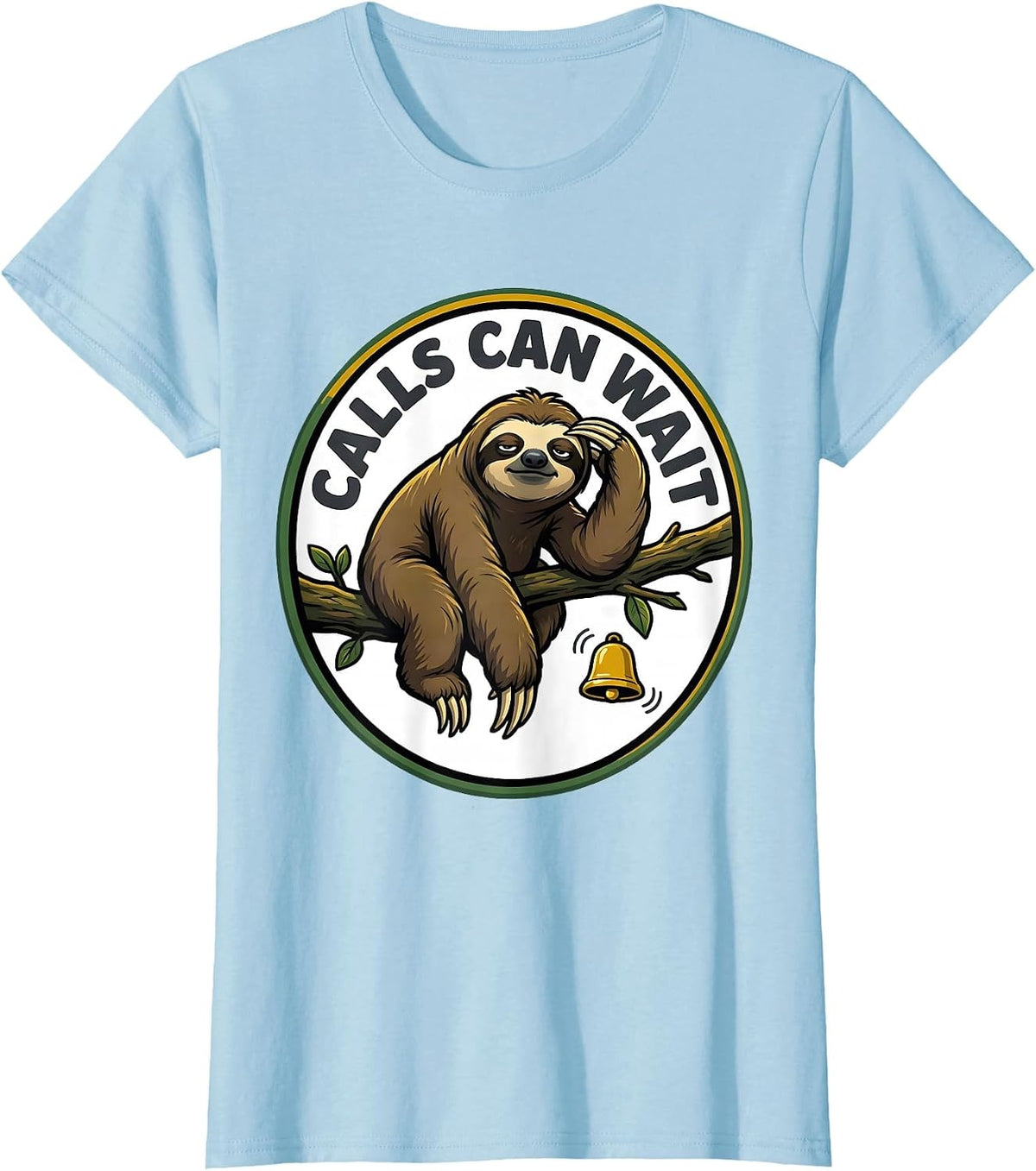 Women's Calls Can Wait Funny Sloth Humor Gift for Sloth Lovers T-Shirt - Baby Blue