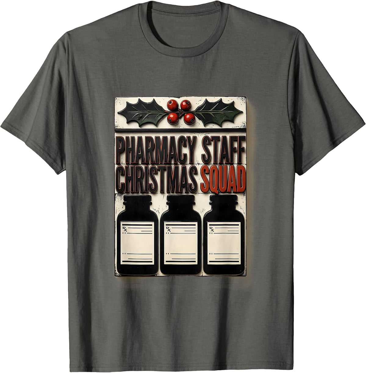 Men's Pharmacy Staff Christmas Squad Funny Pharmacy Tech Matching T-Shirt - Asphalt Grey