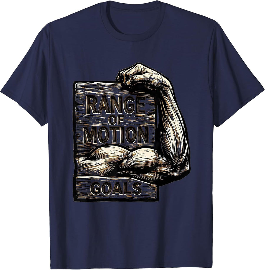 Range of Motion Goals Physical Therapy Design T-Shirt - Navy Blue
