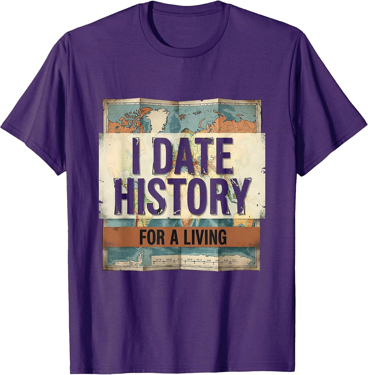 I Date History For A Living Distressed Funny History Teacher T-Shirt - Purple