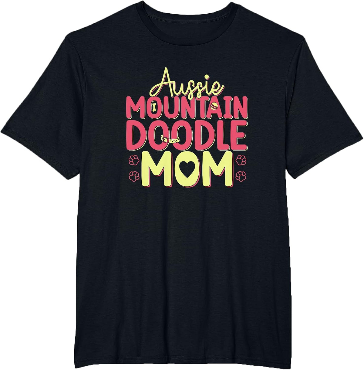Aussie Mountain Doodle Mom Australian Berne-Doodle Aussie T-Shirt - Black
