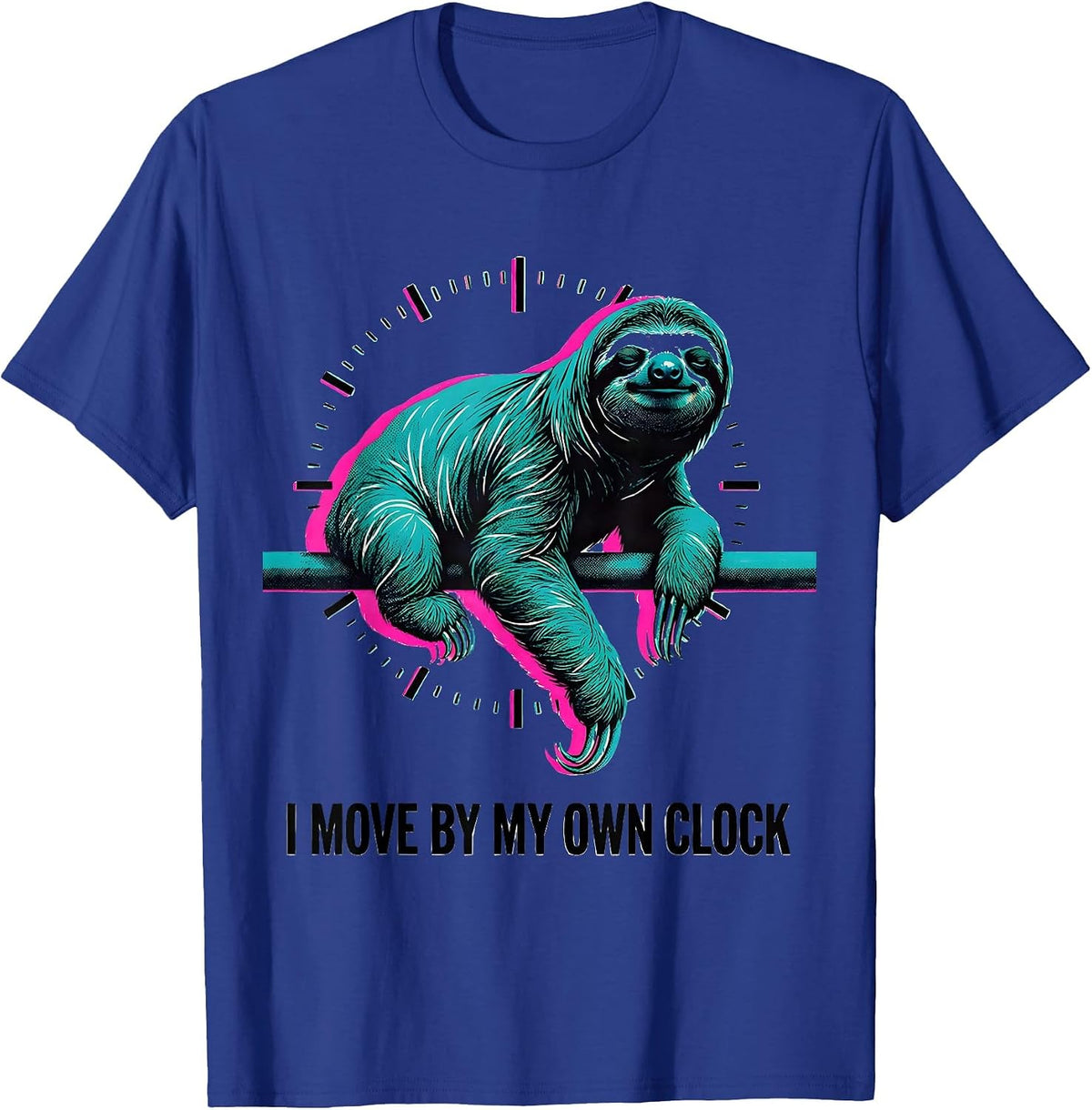 I Move By My Own Clock Funny Sloth Lover Gift T-Shirt - Royal Blue