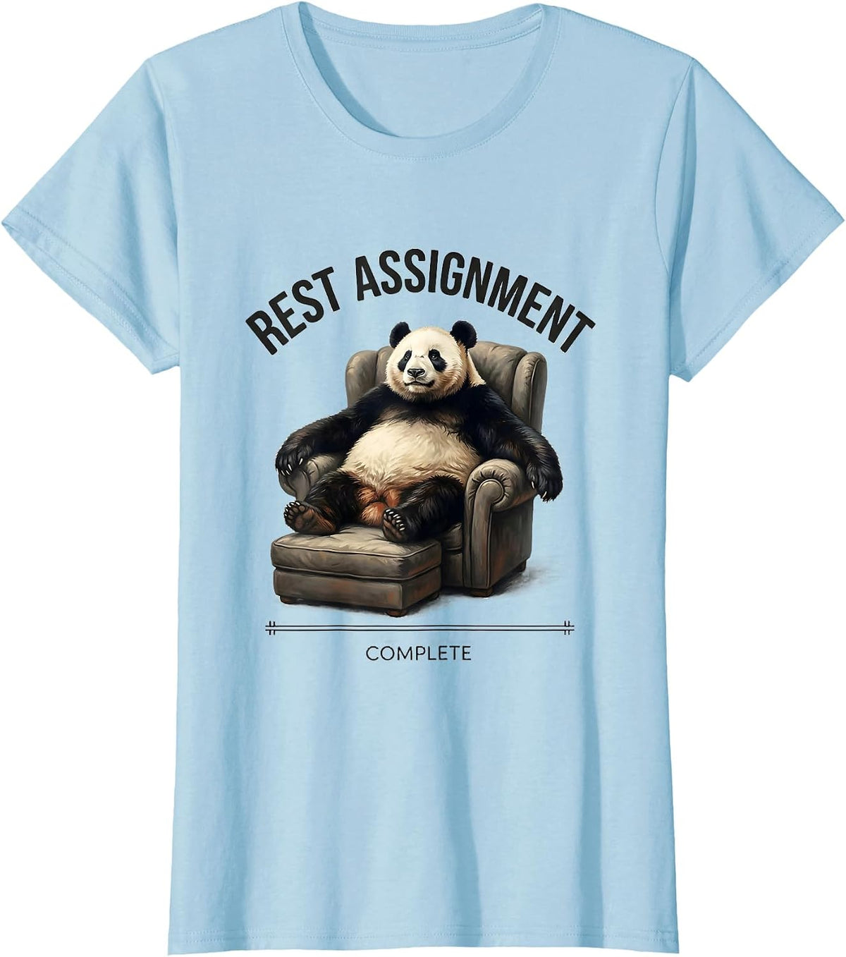 Women's Rest Assignment Complete Funny Panda Bear Animal Lover Humor T-Shirt - Baby Blue