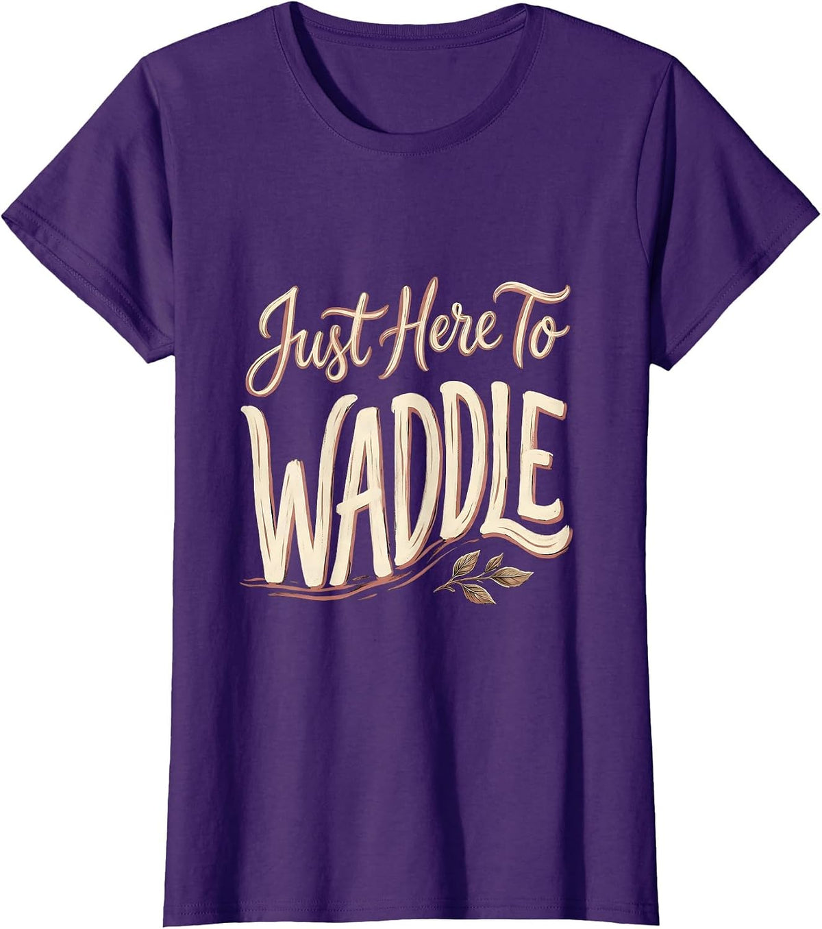Women's Just Here To Waddle Funny Penguin Design T-Shirt - Purple