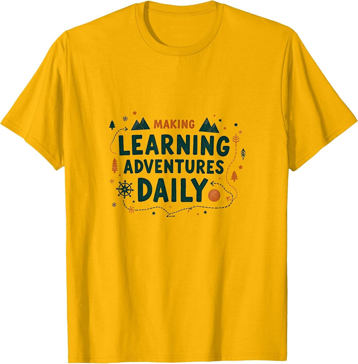 Making Learning Adventures Daily Teacher Design T-Shirt - Golden Yellow