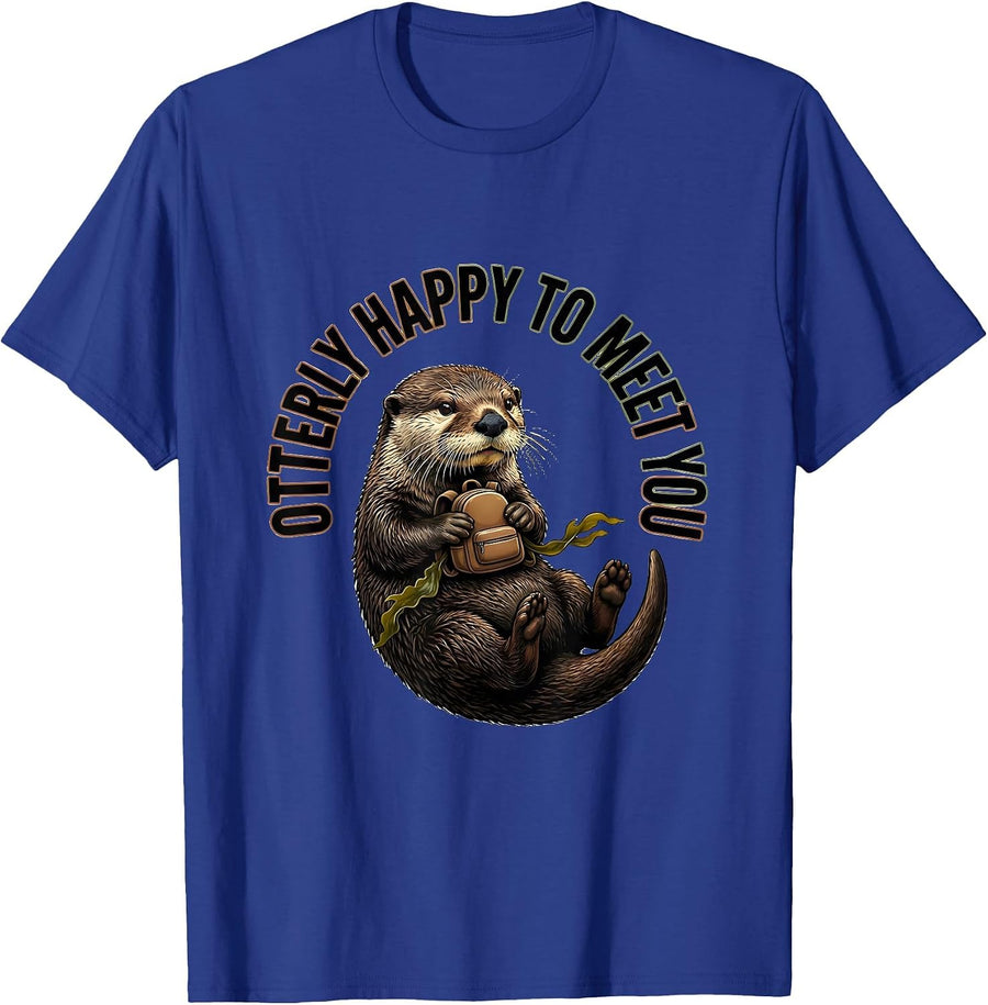 Otterly Happy To Meet You Funny Sea Otter Lover Humor T-Shirt - Royal Blue