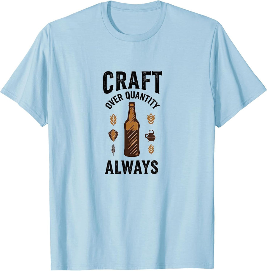 Craft Over Quantity Always Beer Lover Design T-Shirt - Baby Blue