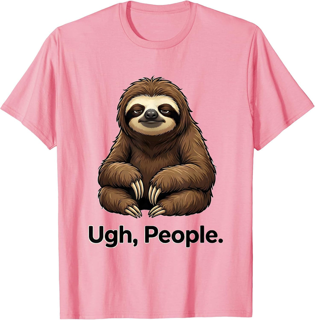 Men's Ugh People Funny Unimpressed Sloth Lover Attitude Gift T-Shirt - Pink