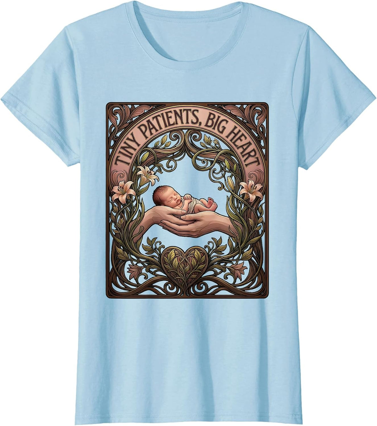 Tiny Patients Big Heart NICU Nurse Design T-Shirt - Baby Blue