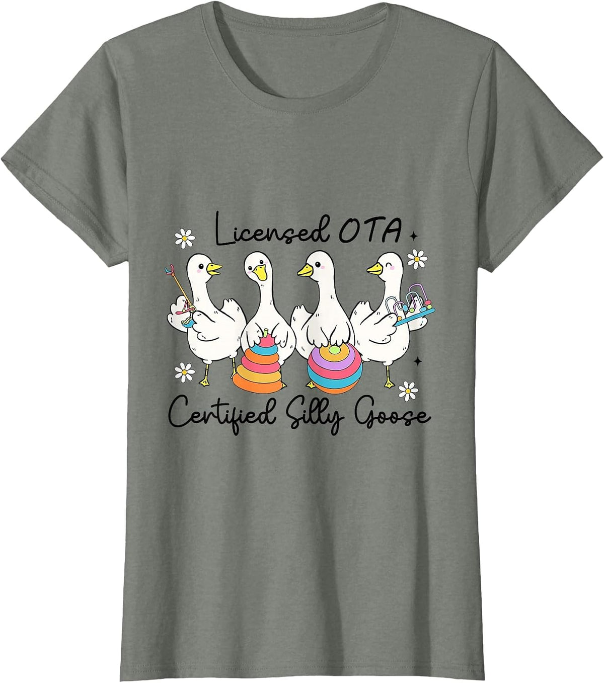 Licensed OTA Certified Silly Goose Occupational Therapy Tee T-Shirt for Therapists - Olive Heather
