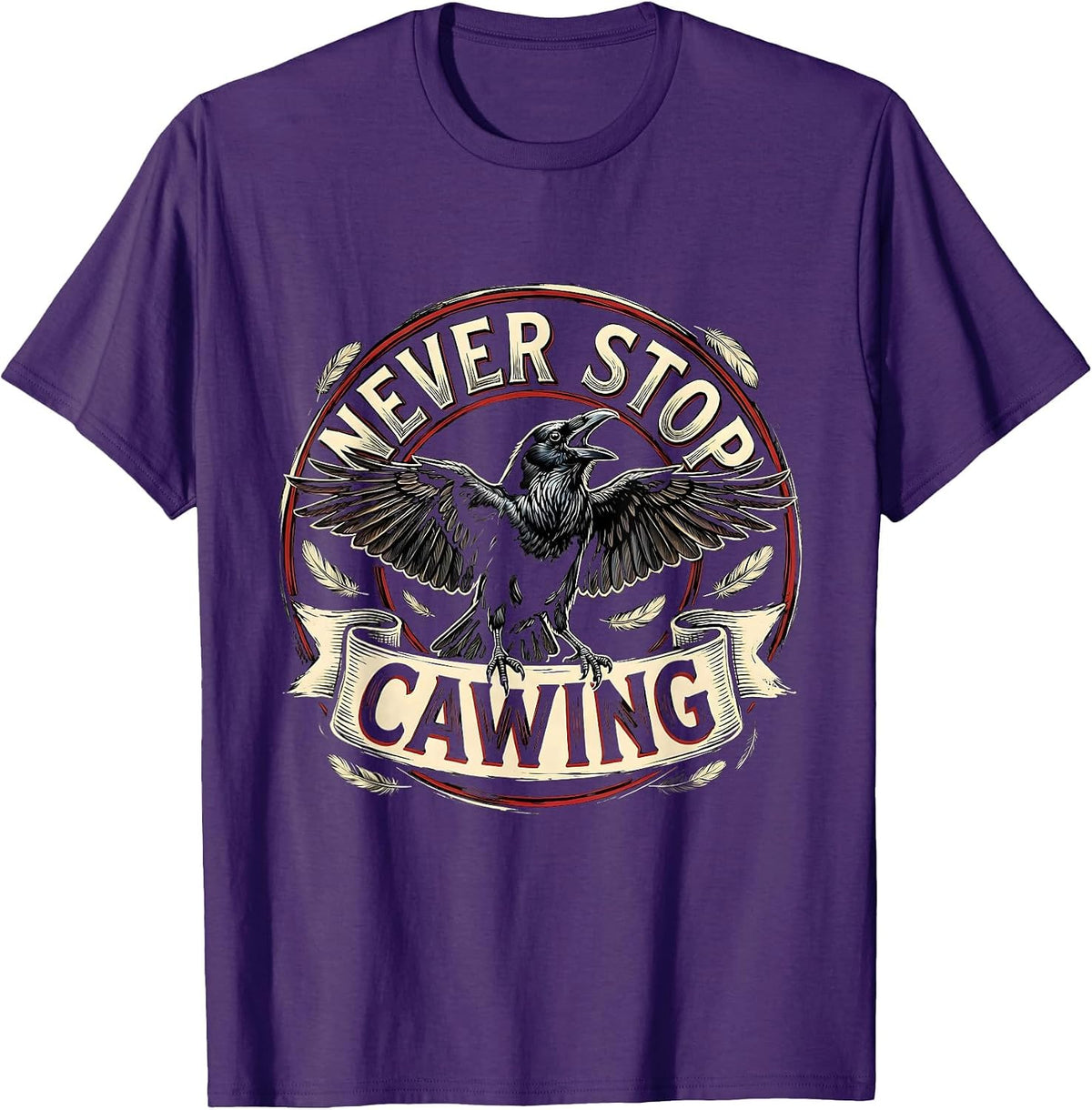 Men's Never Stop Cawing Crow Bird Lover Design T-Shirt - Purple