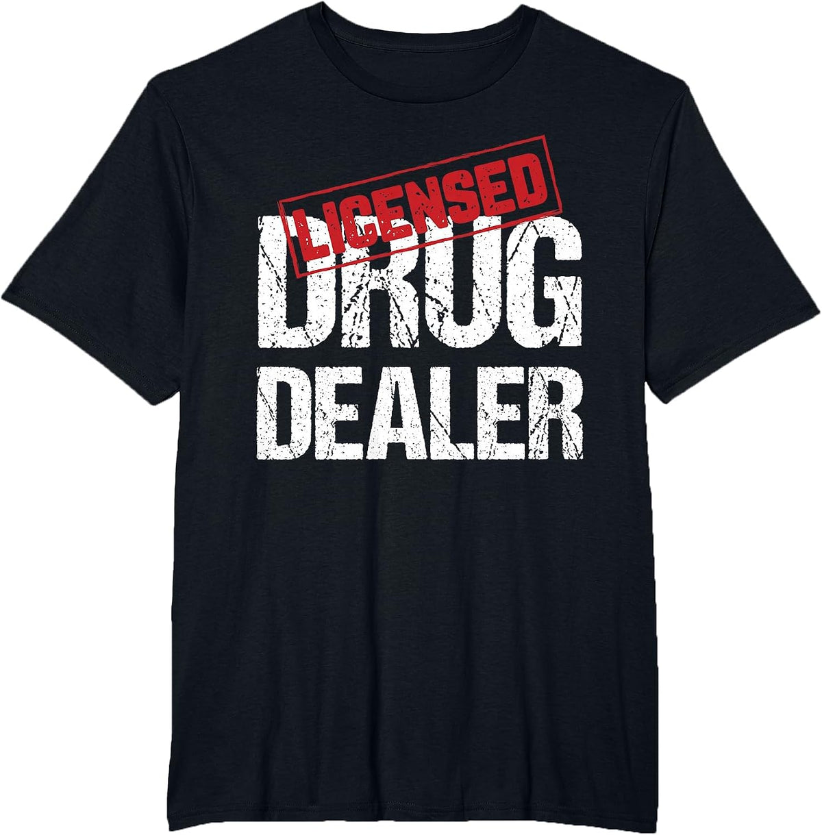 Licensed Drug Dealer Pharmacist Design T-Shirt - Black
