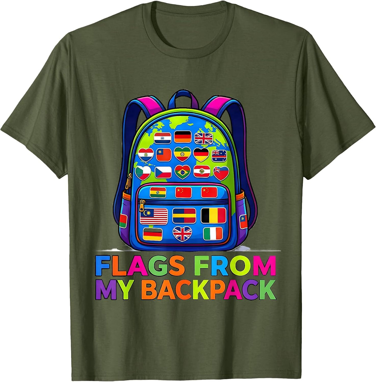 Flags From My Backpack Colorful World Travel Geography Lover T-Shirt - Olive Green