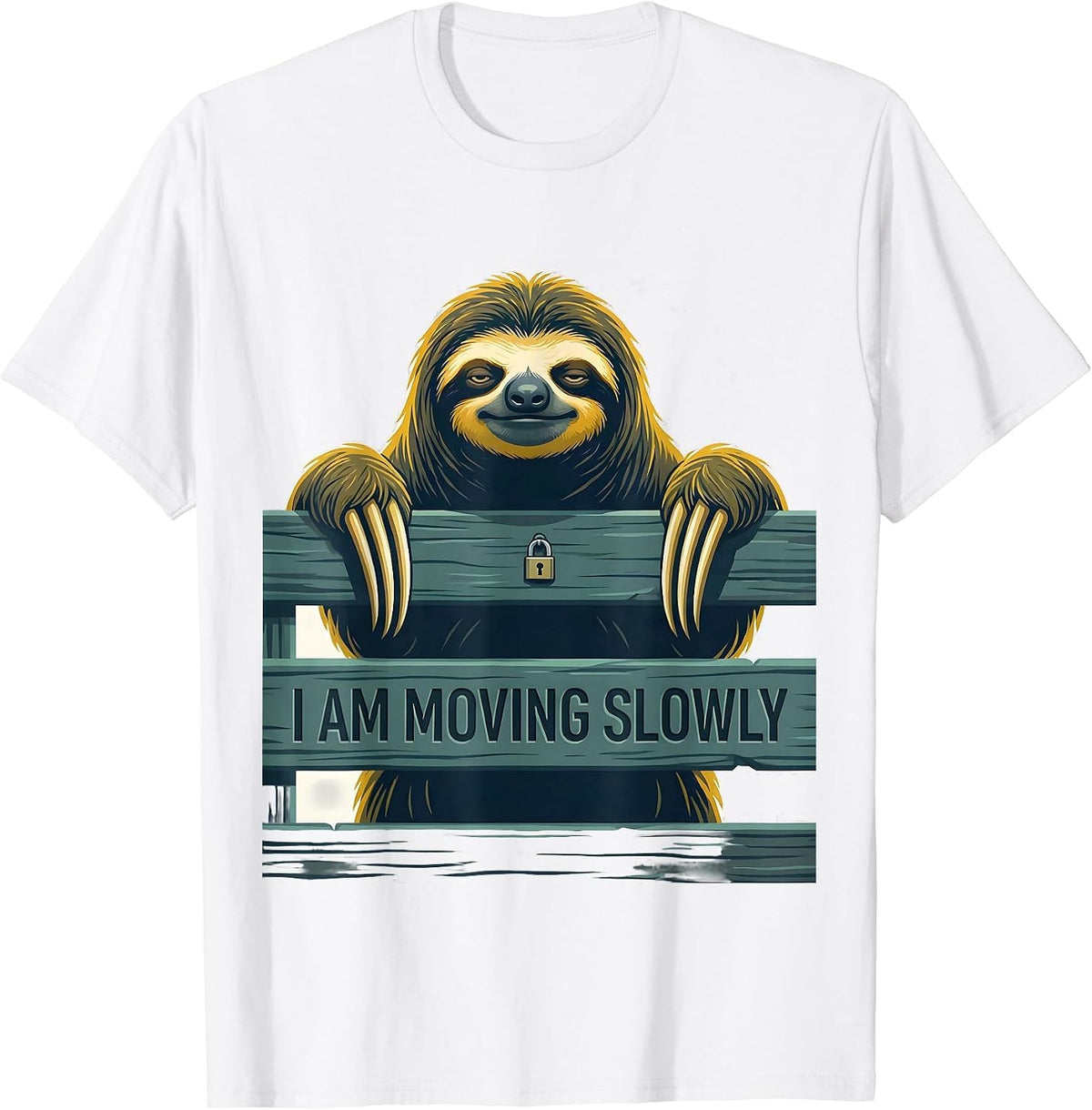 Men's I Am Moving Slowly Funny Sloth Lover Gift T-Shirt - White