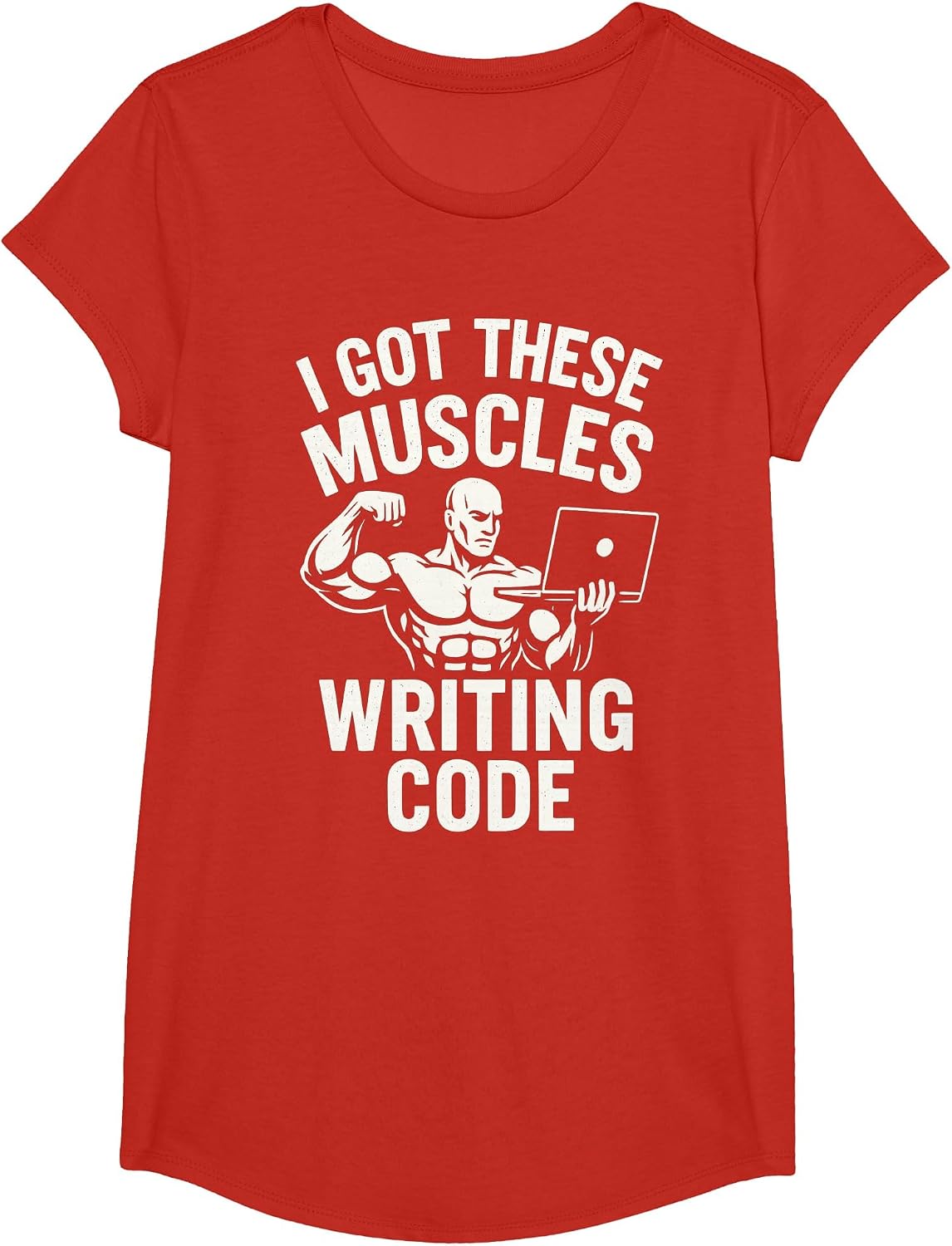 I Got These Muscles Writing Code Funny Programmer Tee T-Shirt - Girls Red