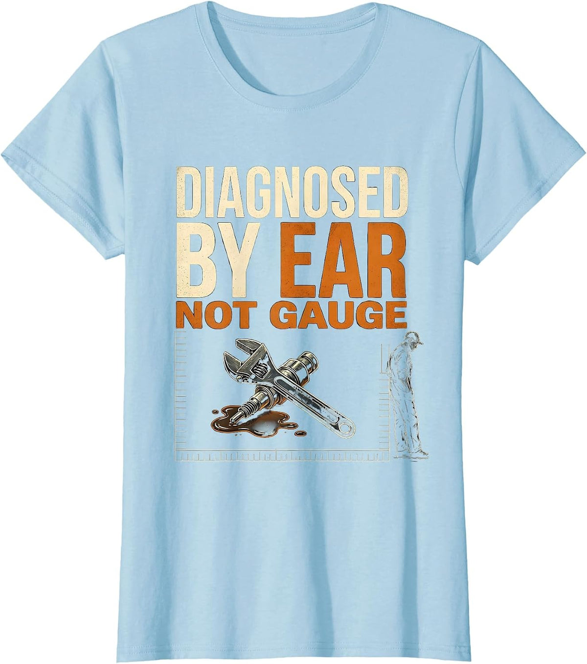 Women's Diagnosed By Ear, Not Gauge Funny Trucker Diesel Pickup T-Shirt - Baby Blue