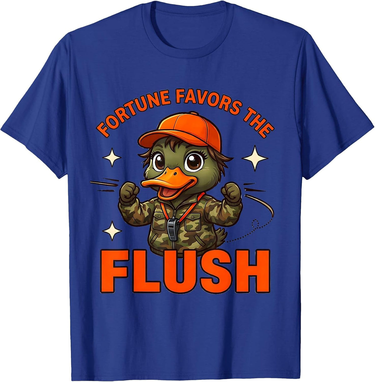 Men's FORTUNE FAVORS THE FLUSH Funny Duck Hunter Hunting Camp T-Shirt - Royal Blue