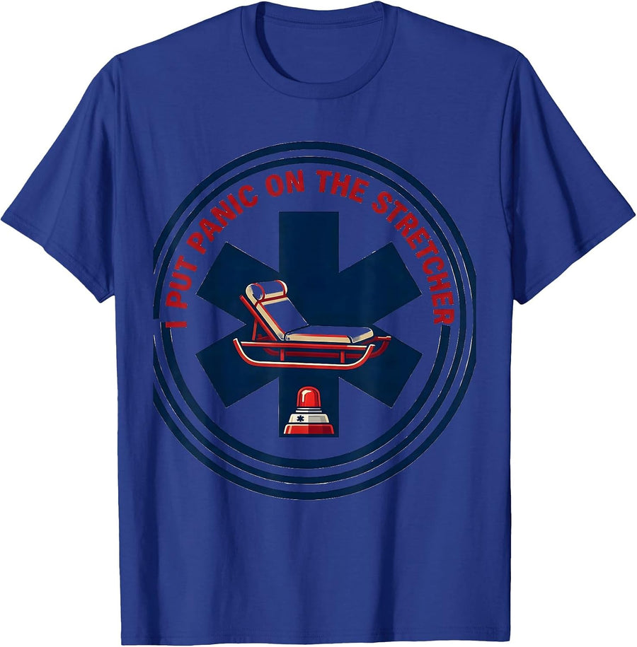 I Put Panic On The Stretcher Funny Paramedic EMT EMS Gift T-Shirt - Royal Blue