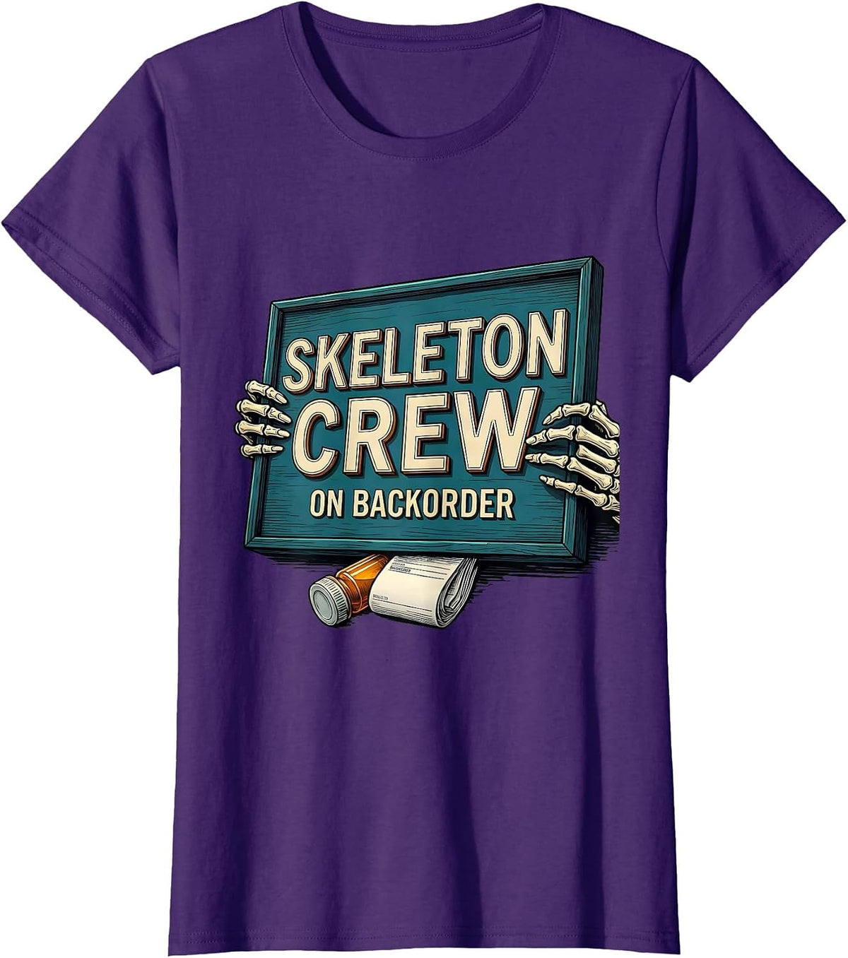 Women's Skeleton Crew On Backorder Funny Pharmacy Tech Halloween T-Shirt - Purple