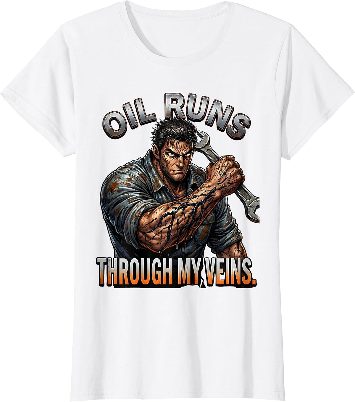 Oil Runs Through My Veins Mechanic Design T-Shirt - White