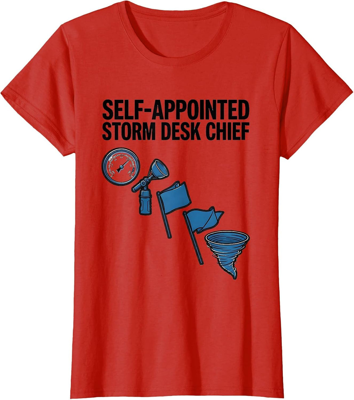 Self-Appointed Storm Desk Chief Exploded View Tornado Chaser T-Shirt - Red