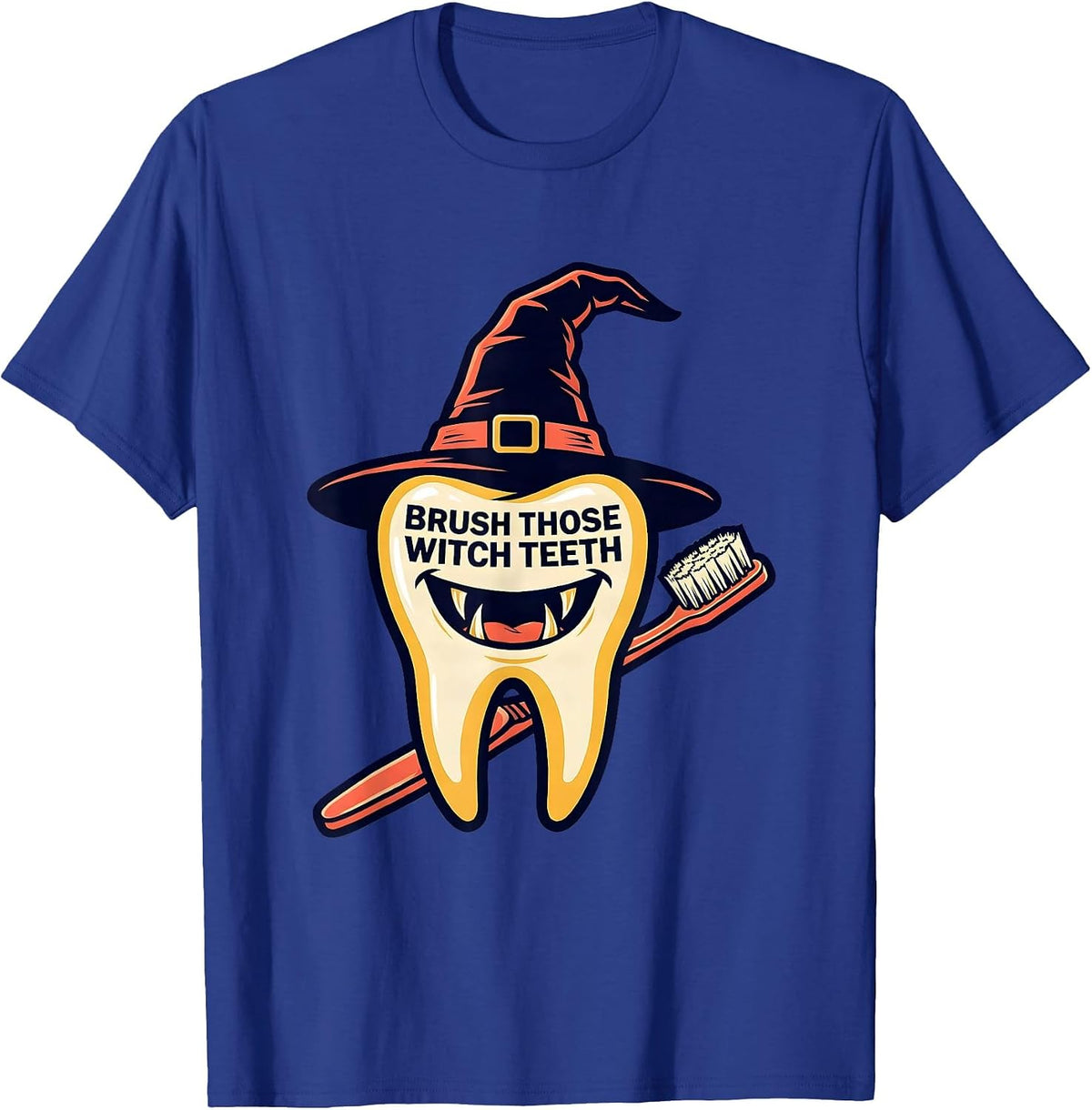 Brush Those Witch Teeth Funny Dentist Halloween Dental T-Shirt - Royal Blue