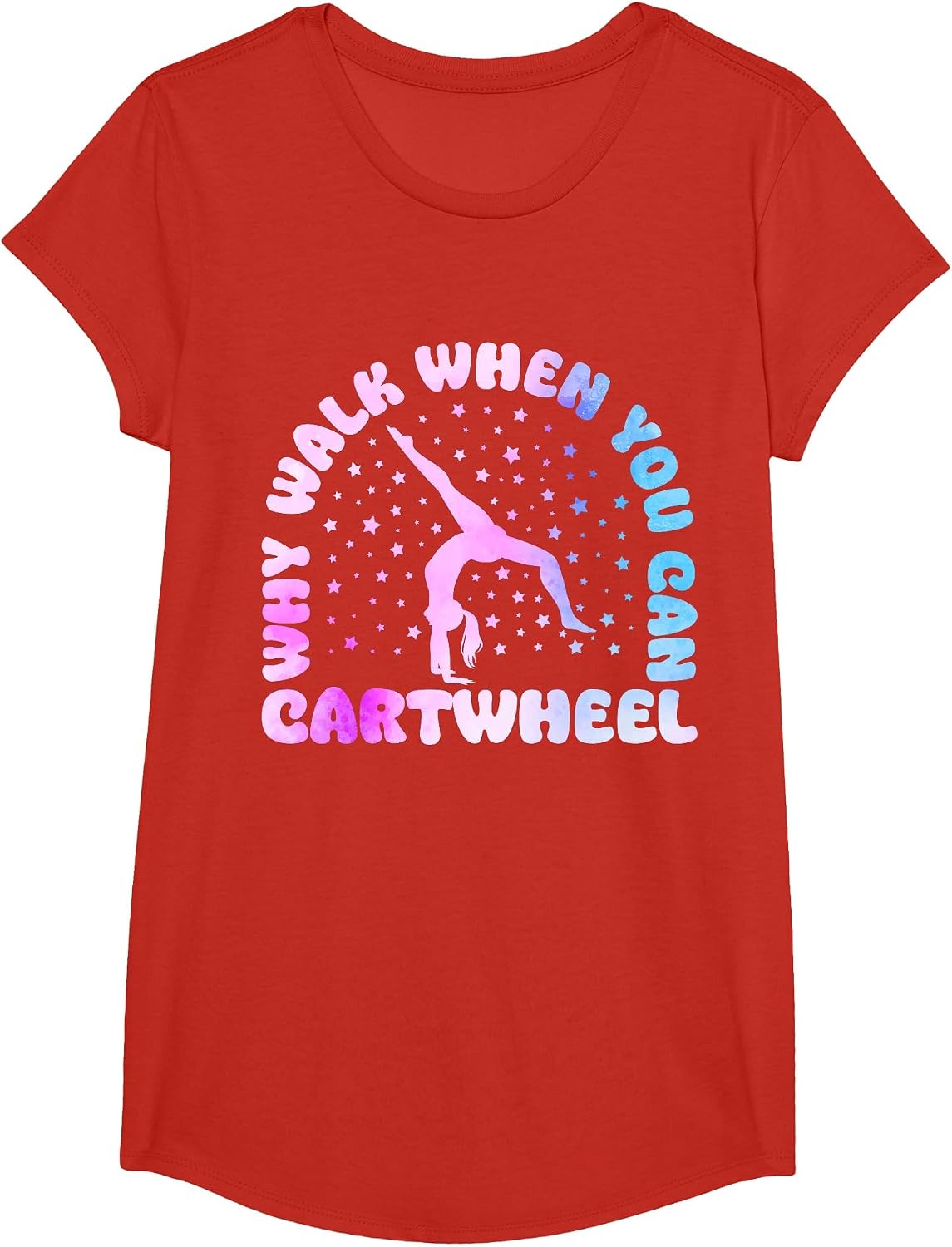 Why Walk When You Can Cartwheel Funny Tumbling Girl T-Shirt - Girls Red