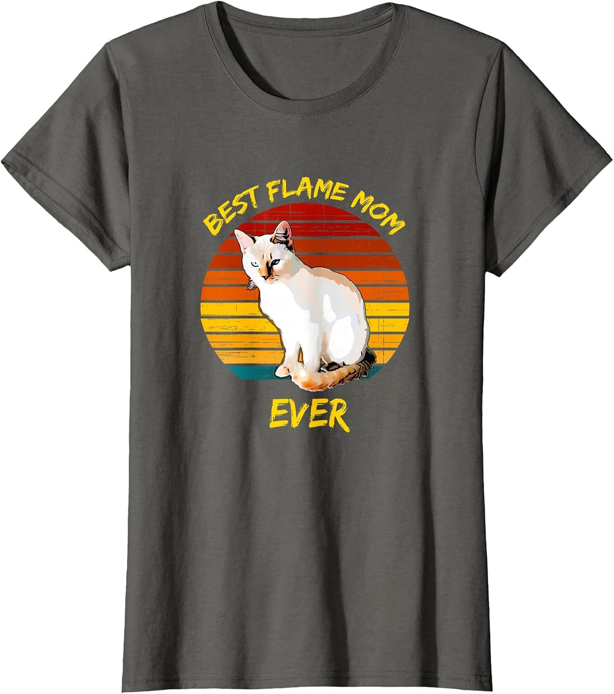 Best Flame Mom Ever - Flame Point Siamese Cat Kitten T-Shirt T-Shirt - Asphalt Grey