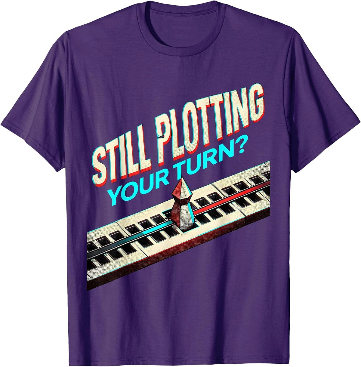 Men's Still Plotting Your Turn? Funny Board Game Host Game Night T-Shirt - Purple