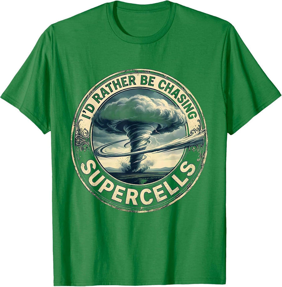 Men's I'd Rather Be Chasing Supercells Vintage Storm Chaser T-Shirt - Kelly Green