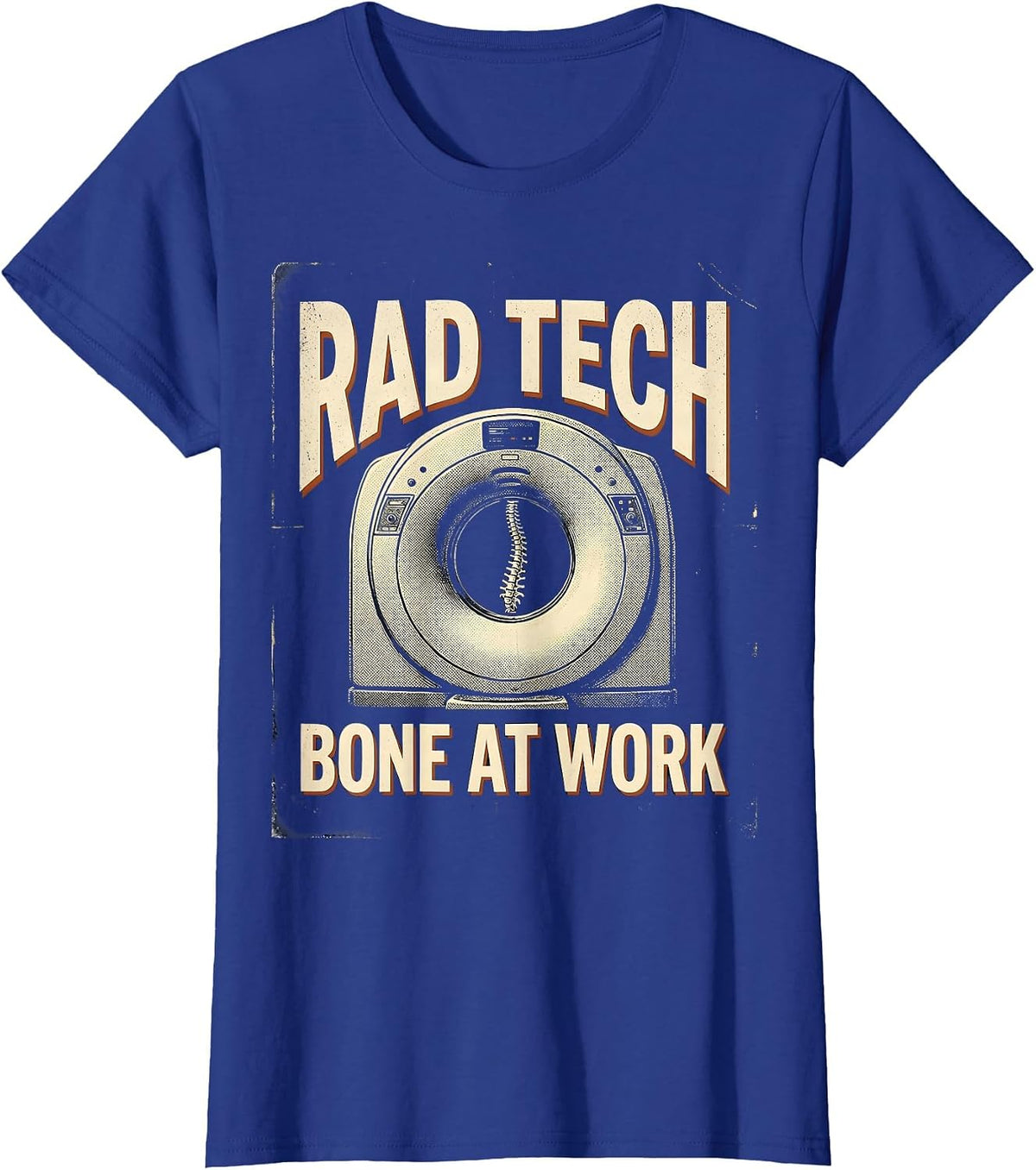 Women's RAD TECH, BONE AT WORK Vintage Radiology Tech Humor Gift T-Shirt - Royal Blue