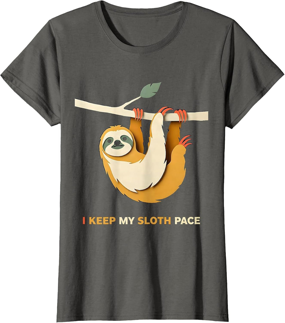 Women's I Keep My Sloth Pace Funny Sloth Lover Animal Humor T-Shirt - Asphalt Grey