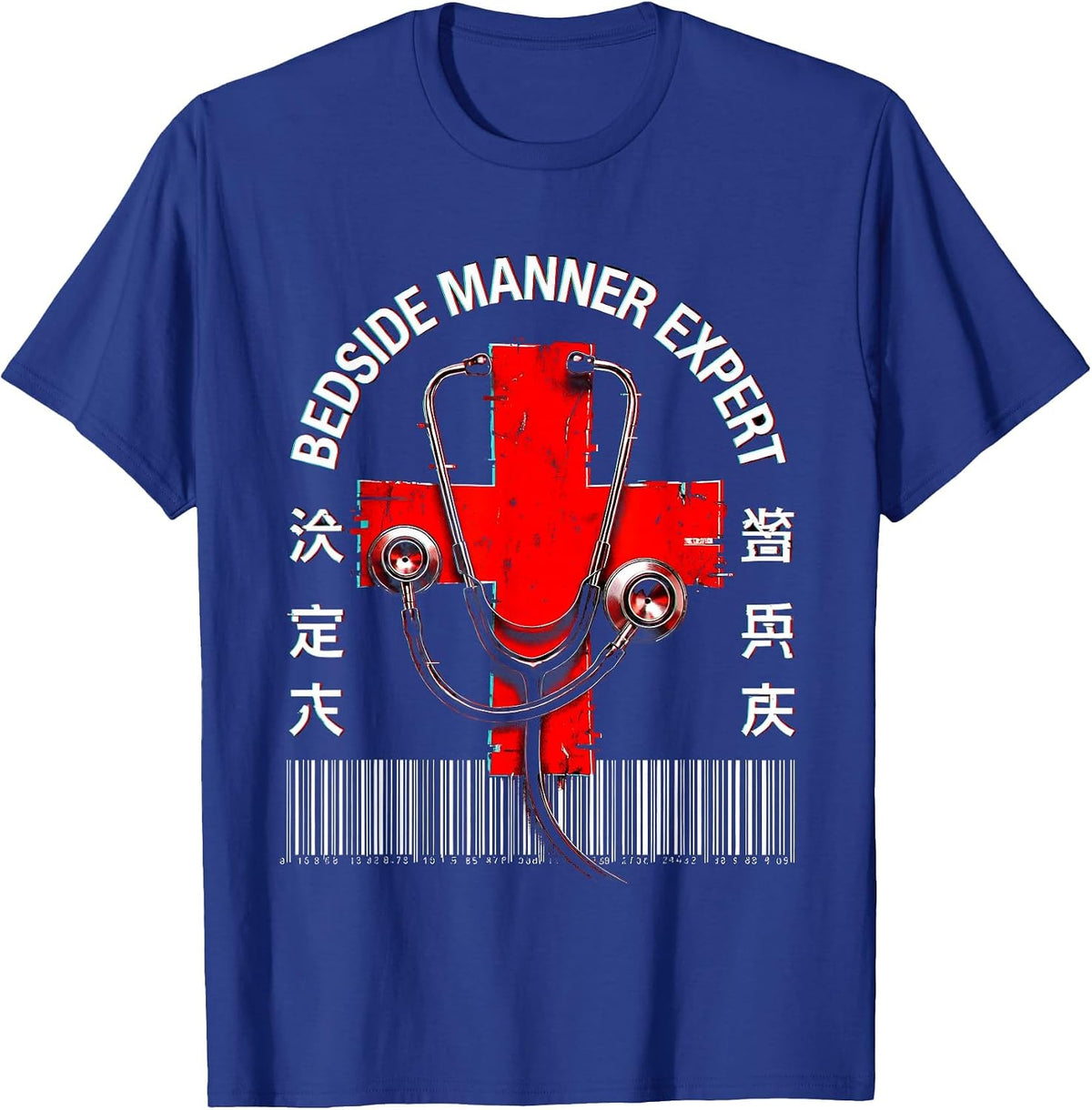 Bedside Manner Expert Nurse Graphic Design T-Shirt - Royal Blue