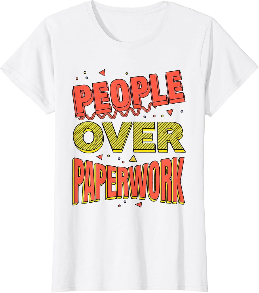 Women's People Over Paperwork Social Worker Design T-Shirt - White