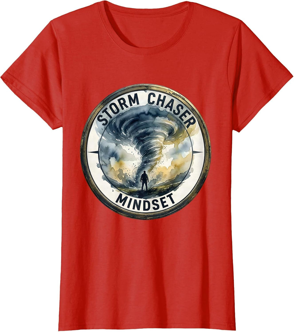 Stronger Than The Storm Chaser Mindset Design T-Shirt - Red