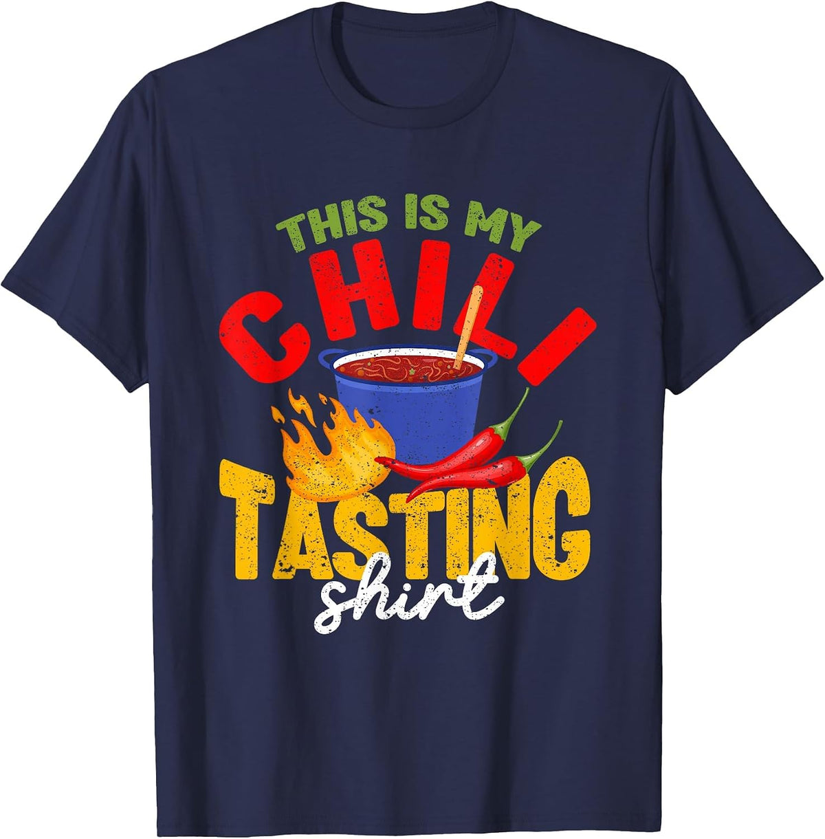 This is My Chili Tasting Shirt Cook Off Cooking Competition T-Shirt - Navy Blue