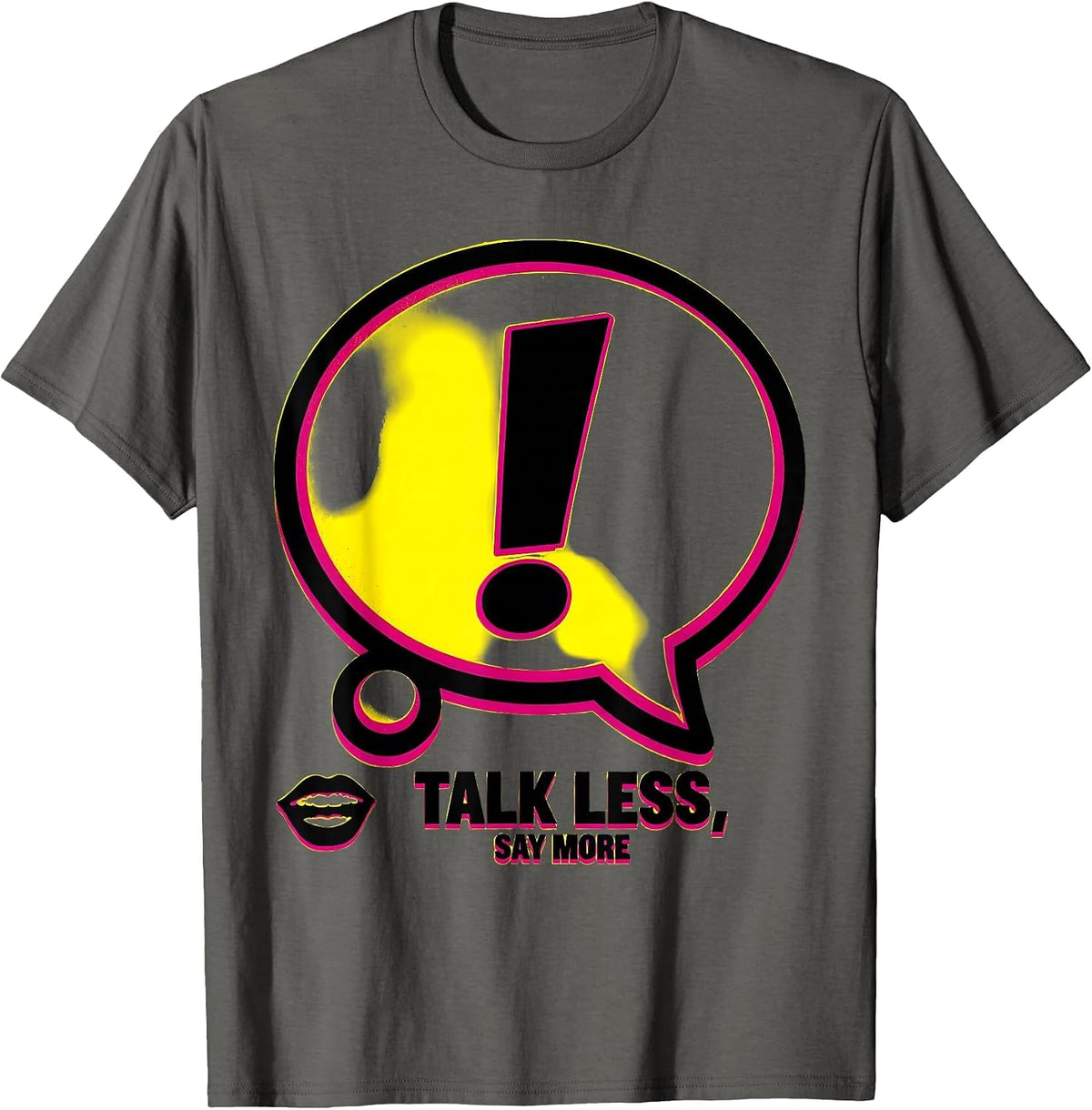 Talk Less Say More Speech Therapy Design T-Shirt - Asphalt Grey