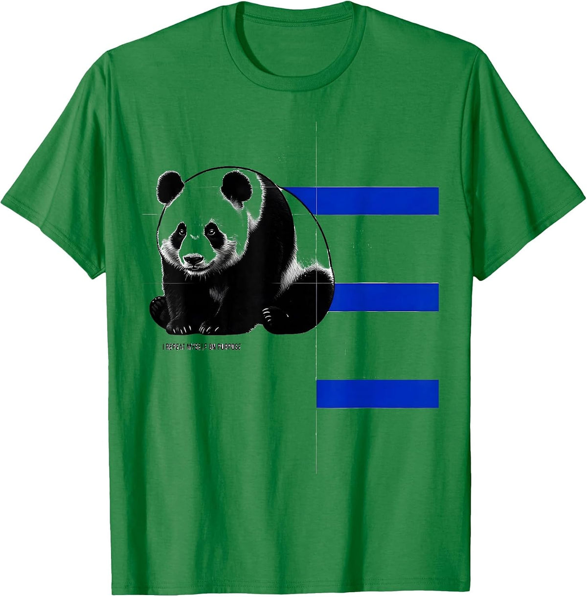 Men's I Repeat Myself On Purpose Funny Panda Bear Cute Animal T-Shirt - Kelly Green