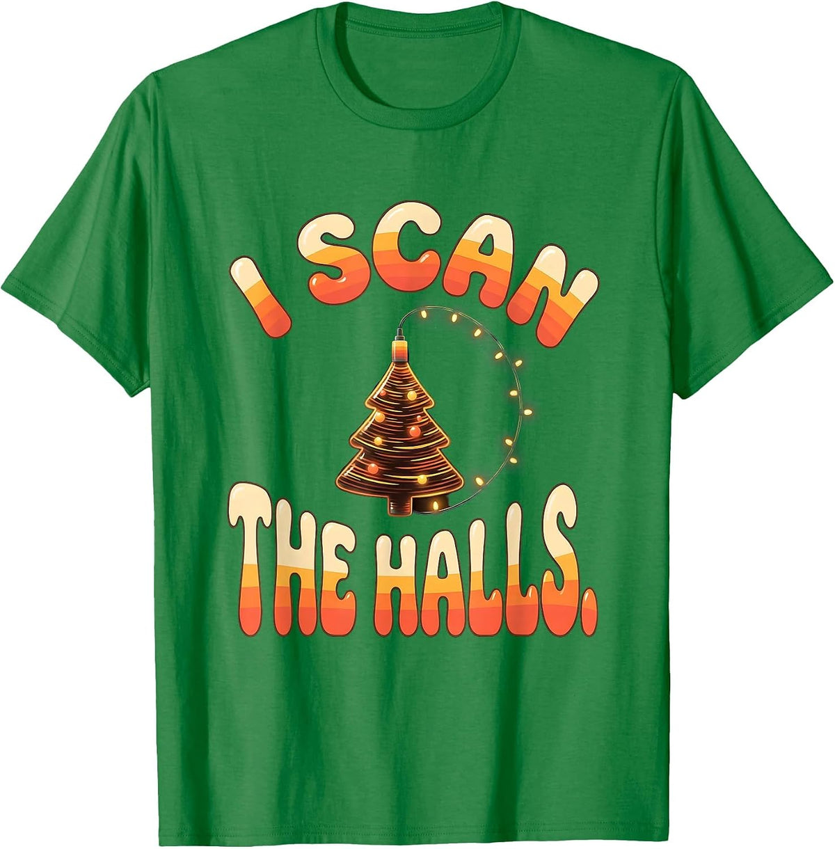 Men's I Scan The Halls Retro 70s Sonographer Ultrasound Tech T-Shirt - Kelly Green