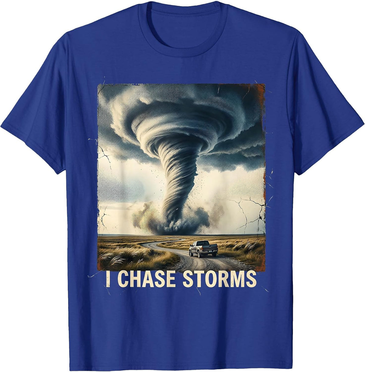 Men's I Chase Storms Distressed Storm Chaser Meteorology Weather T-Shirt - Royal Blue