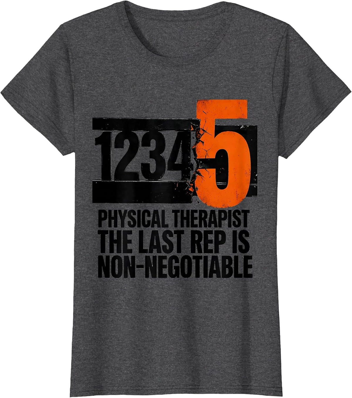 Women's Physical Therapist The Last Rep Is Non-Negotiable Retro T-Shirt - Dark Heather Grey
