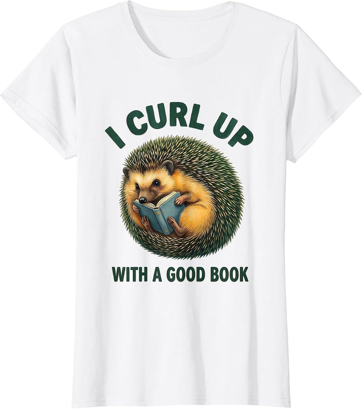 Women's I Curl Up With A Good Book Cute Hedgehog Book Lover Gift T-Shirt - White