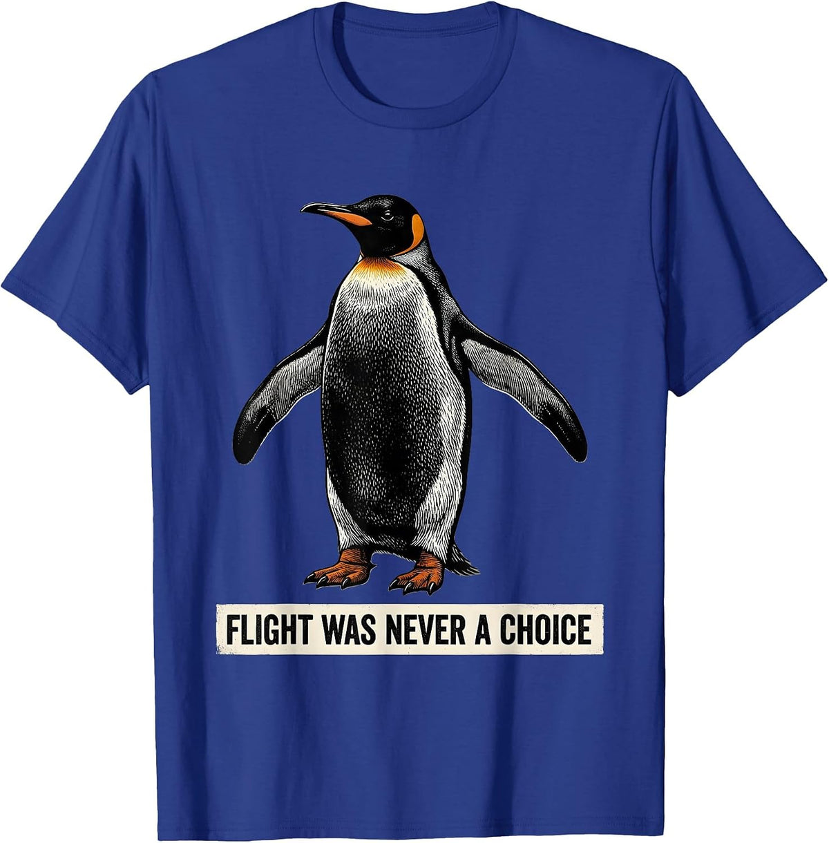 Men's Flight Was Never A Choice Funny Penguin Martial Arts Humor T-Shirt - Royal Blue