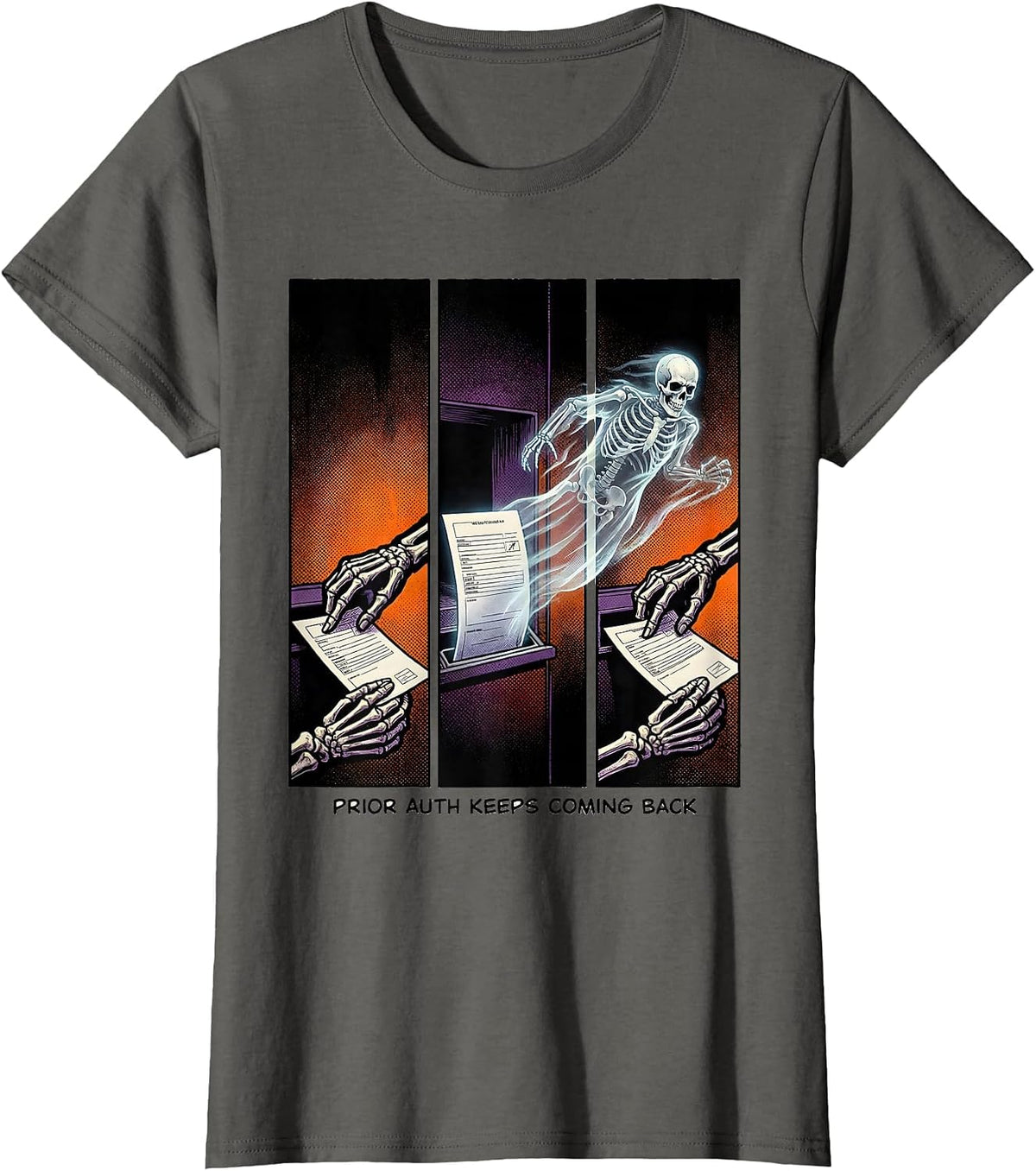 Women's Prior Auth Keeps Coming Back Funny Pharmacy Tech Halloween T-Shirt - Asphalt Grey