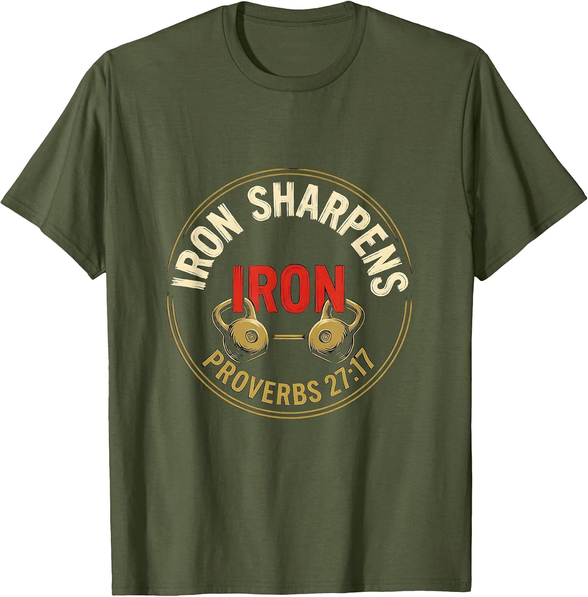 Men's Iron Sharpens Iron Christian Men Gym Scripture Workout T-Shirt - Olive Green