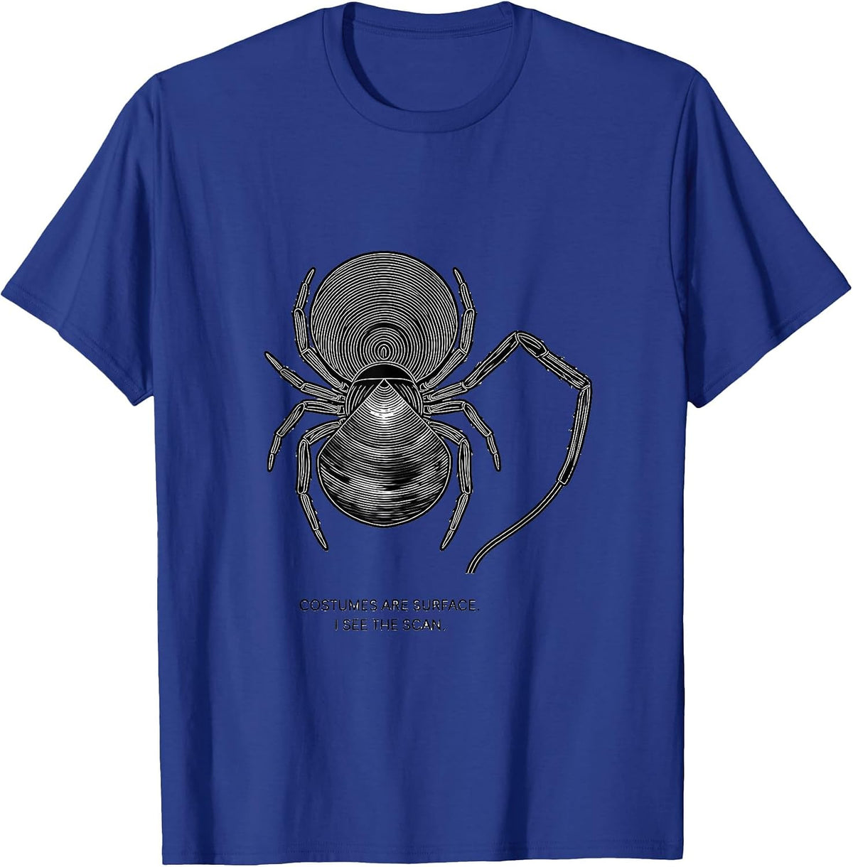 Costumes Are Surface I See The Scan Funny Sonographer T-Shirt - Royal Blue